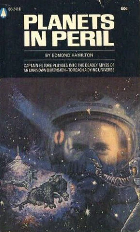 Planets in Peril (Captain Future) by Edmond Hamilton