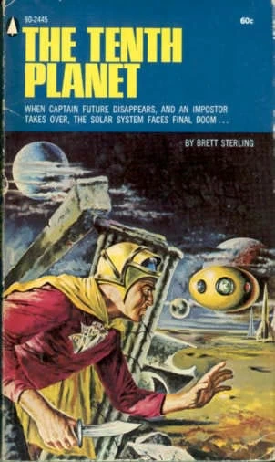 The Tenth Planet (Captain Future) by Brett Sterling