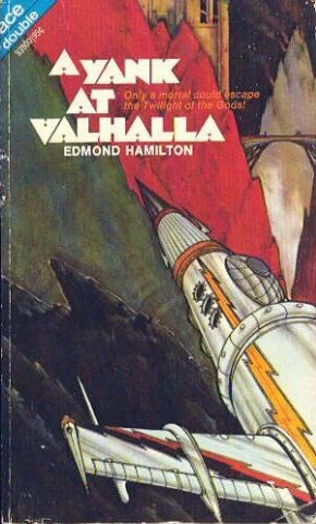A Yank at Valhalla by Edmond Hamilton