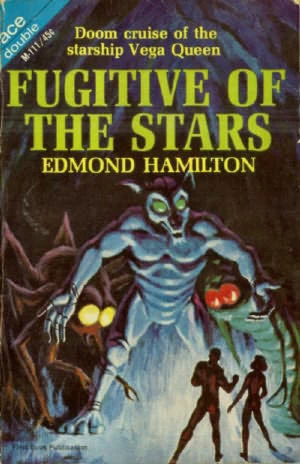 Fugitive of the Stars by Edmond Hamilton