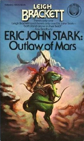 Eric John Stark: Outlaw of Mars (Eric John Stark) by Leigh Brackett