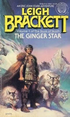 The Ginger Star (Skaith #1) by Leigh Brackett