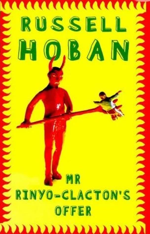 Mr. Rinyo-Clacton's Offer by Russell Hoban