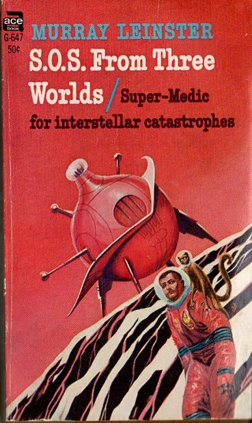 S.O.S. from Three Worlds (Med Service #4) by Murray Leinster