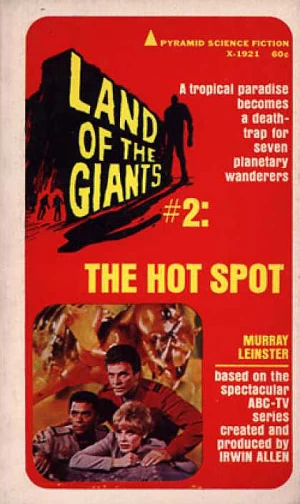 The Hot Spot (Land of the Giants #2) by Murray Leinster