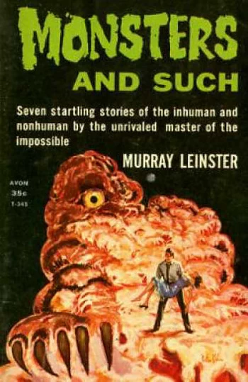 Monsters and Such by Murray Leinster