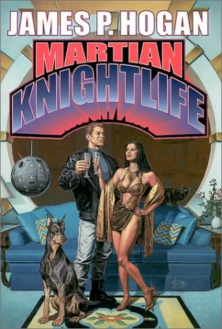 Martian Knightlife by James P. Hogan