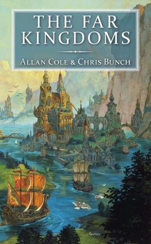 The Far Kingdoms (Anteros #1) by Chris Bunch, Allan Cole