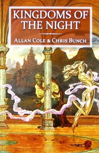 Kingdoms of the Night (Anteros #3) by Chris Bunch, Allan Cole