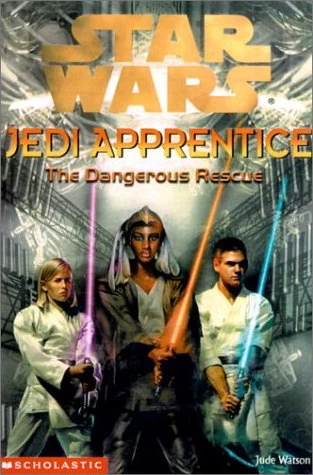 The Dangerous Rescue (Star Wars: Jedi Apprentice #13) by Jude Watson