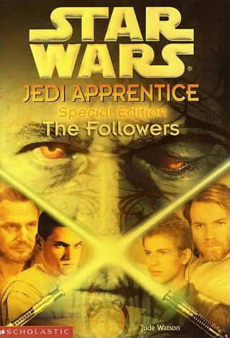 The Followers (Star Wars: Jedi Apprentice: Special Editions #2) by Jude Watson
