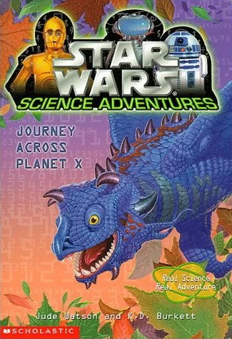 Journey Across Planet X (Star Wars: Science Adventures #2) by Jude Watson, K. D. Burkett