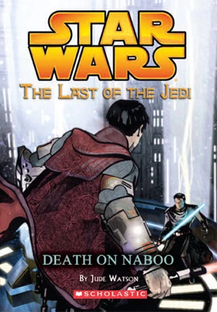 Death on Naboo (Star Wars: The Last of the Jedi #4) by Jude Watson