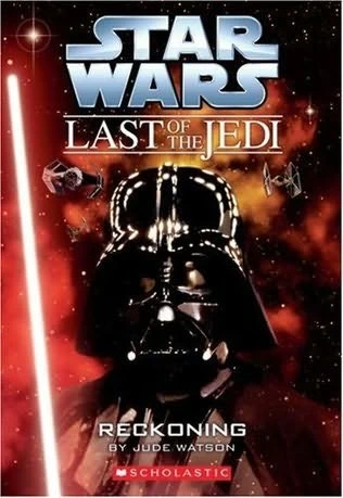 Reckoning (Star Wars: The Last of the Jedi #10) by Jude Watson