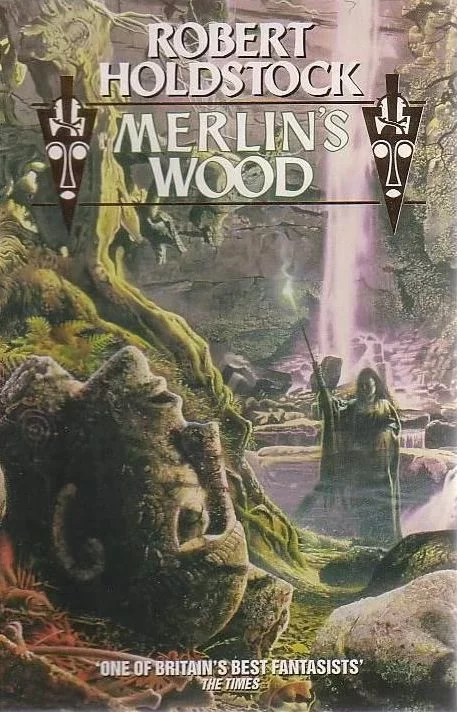 Merlin's Wood by Robert Holdstock
