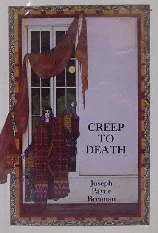 Creep to Death by Joseph Payne Brennan