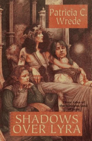 Shadows over Lyra (Lyra) by Patricia C. Wrede