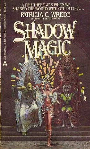 Shadow Magic (Lyra #1) by Patricia C. Wrede