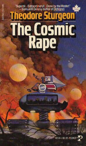 The Cosmic Rape by Theodore Sturgeon