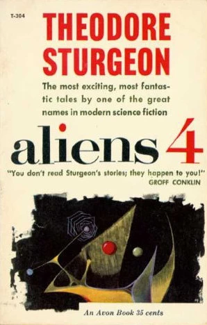 Aliens 4 by Theodore Sturgeon