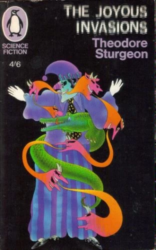 The Joyous Invasions by Theodore Sturgeon