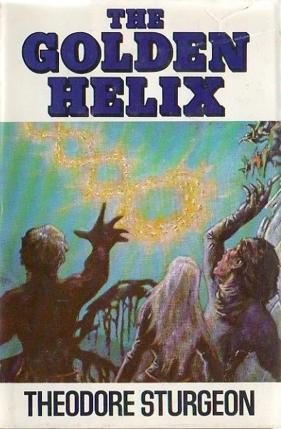 The Golden Helix by Theodore Sturgeon