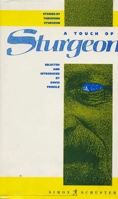A Touch of Sturgeon by Theodore Sturgeon