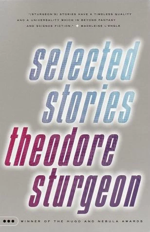 Selected Stories by Theodore Sturgeon
