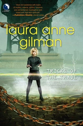 Tricks of the Trade (Paranormal Scene Investigations #3) by Laura Anne Gilman