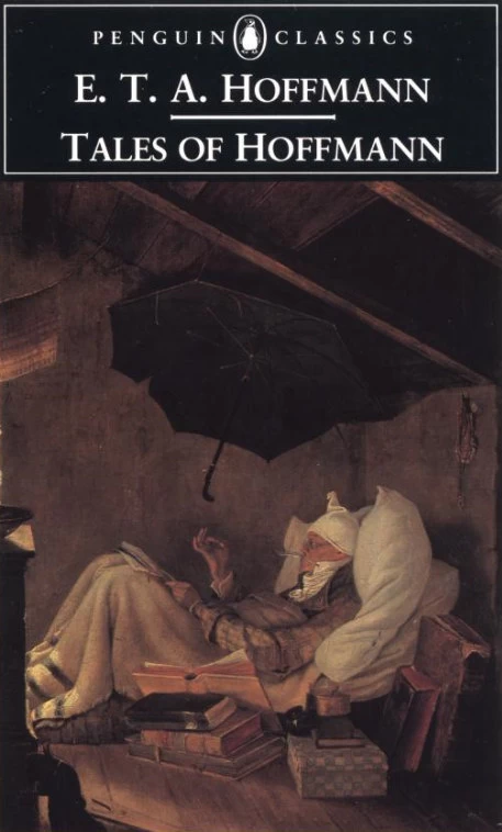 Tales of Hoffmann by E. T. A. Hoffmann