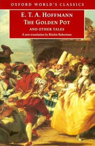 The Golden Pot and Other Tales by E. T. A. Hoffmann