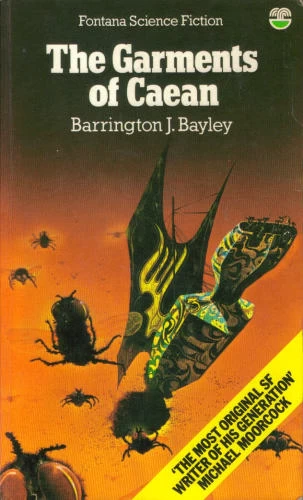 The Garments of Caean by Barrington J. Bayley