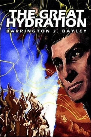 The Great Hydration by Barrington J. Bayley