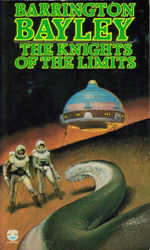 The Knights of the Limits by Barrington J. Bayley