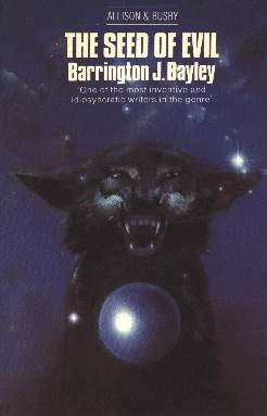 The Seed of Evil by Barrington J. Bayley