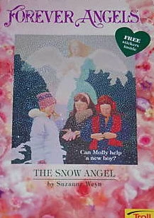 The Snow Angel (Forever Angels) by Suzanne Weyn