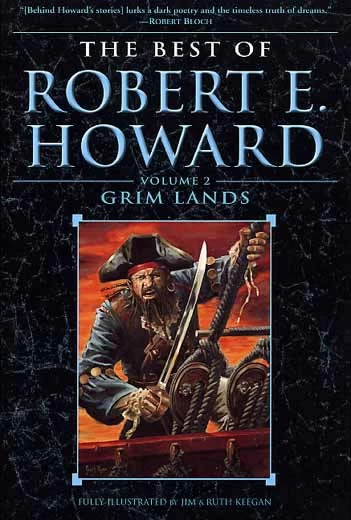 Grim Lands (The Best of Robert E. Howard #2) by Robert E. Howard