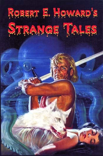Robert E. Howard's Strange Tales by Robert E. Howard