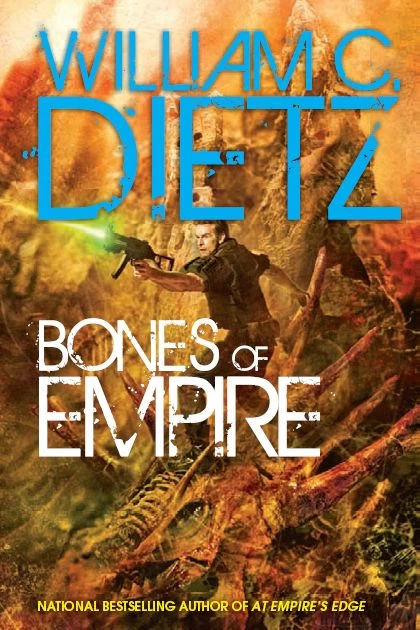 Bones of Empire (Empire Duology #2) by William C. Dietz