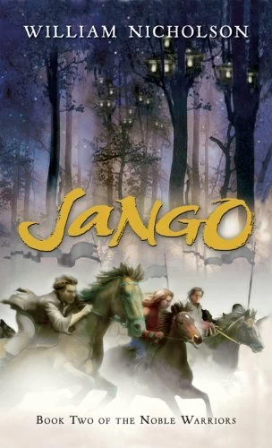 Jango (The Noble Warriors #2) by William Nicholson