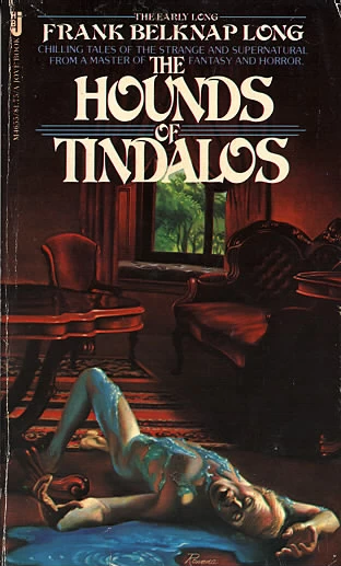 The Hounds of Tindalos by Frank Belknap Long