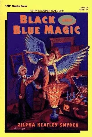 Black and Blue Magic by Zilpha Keatley Snyder