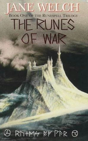 The Runes of War (The Runespell Trilogy #1) by Jane Welch