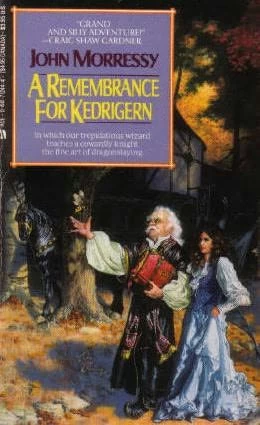A Remembrance for Kedrigern (Kedrigern #5) by John Morressy