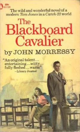 The Blackboard Cavalier by John Morressy