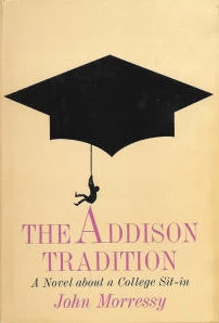 The Addison Tradition by John Morressy