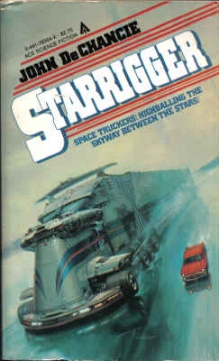 Starrigger (Skyway #1) by John DeChancie