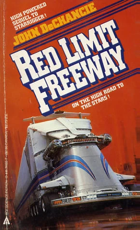 Red Limit Freeway (Skyway #2) by John DeChancie
