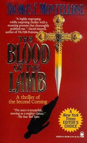 The Blood of the Lamb by Thomas F. Monteleone