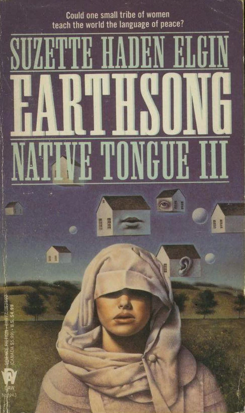 Earthsong (Native Tongue #3) by Suzette Haden Elgin